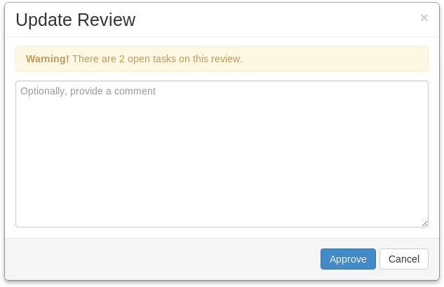 A warning about open tasks when approving a review.